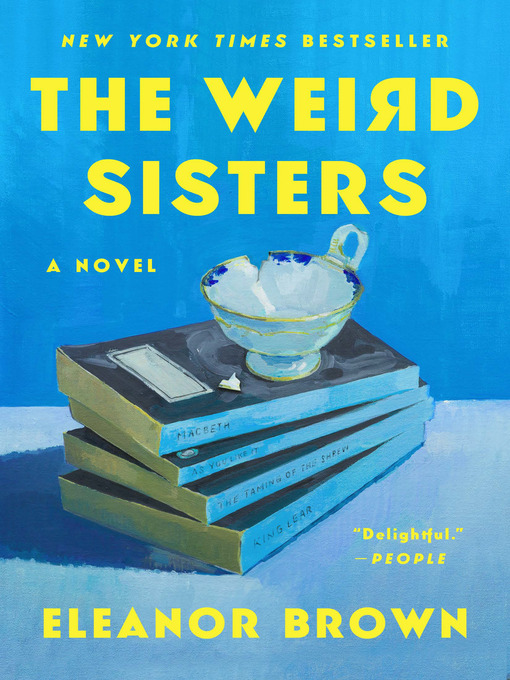 Title details for The Weird Sisters by Eleanor Brown - Available